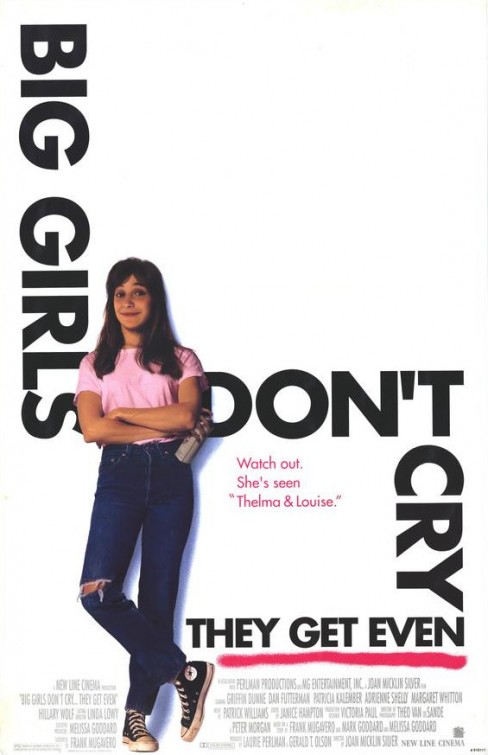 Big Girls Don’t Cry… They Get Even (1992) Poster